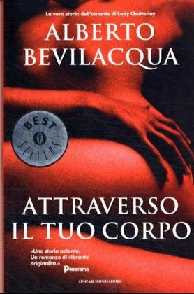 Attraverso il tuo corpo - Alberto Bevilacqua