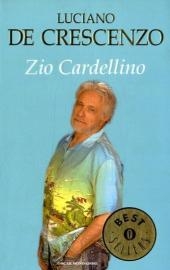 Zio Cardellino - Luciano De Crescenzo