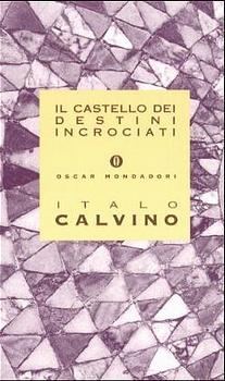 Il castello dei destini incrociati - Italo Calvino