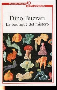 La Boutique Del Mistero - Dino Buzzati