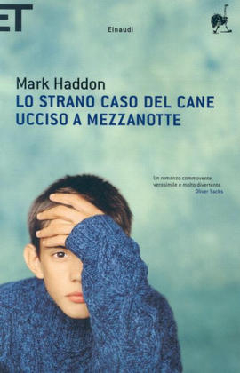 Lo Strano Caso Del Cane Ucciso a Mezzanotte - MARK HADDON