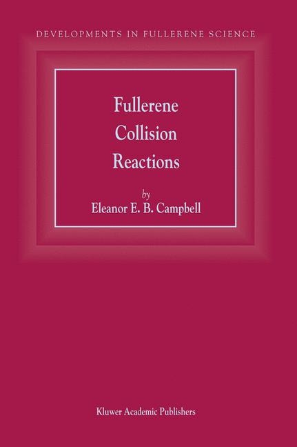 Fullerene Collision Reactions -  E.E. Campbell