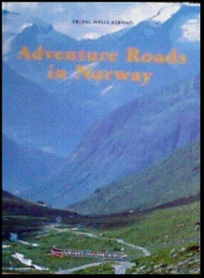 Adventure Roads in Norway - Erling Welle-Strand