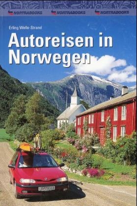 Autoreisen in Norwegen - Erling Welle-Strand