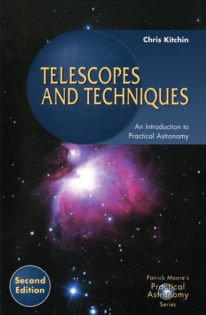 Telescopes and Techniques -  C. R. Kitchin