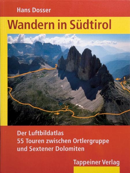 Wandern in Südtirol - Hans Dosser