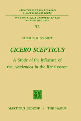 Cicero Scepticus -  Charles B. Schmitt