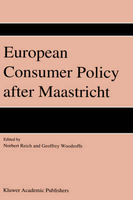 European Consumer Policy after Maastricht - 