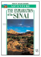 White Star Guides: Adventure - Exploration of Sinai - Alberto Siliotti