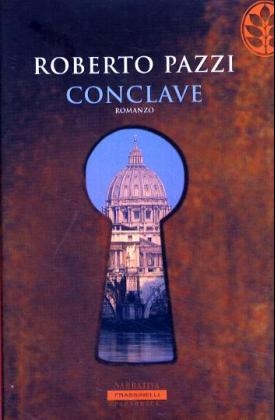 Conclave. Konklave, italienische Ausgabe - Roberto Pazzi