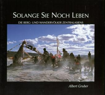 Solange sie noch leben - Albert Gruber