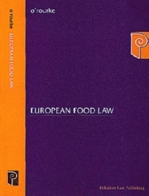 European Food Law - Raymond O'Rourke