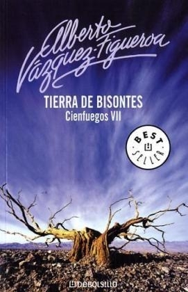 Tierra de bisontes - Alberto Vázquez-Figueroa