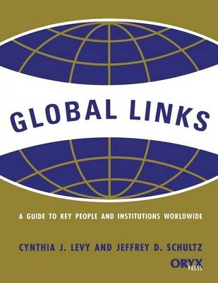 Global Links - Cynthia J. Levy, Jeffrey Schultz