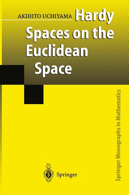 Hardy Spaces on the Euclidean Space -  Akihito Uchiyama