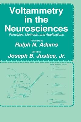 Voltammetry in the Neurosciences -  Jr. Justice