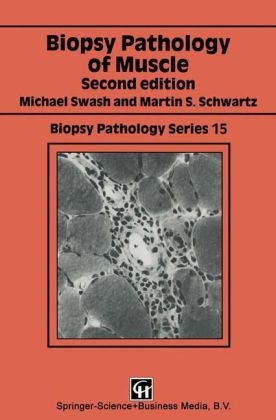 Biopsy Pathology of Muscle -  Martin S. Schwartz,  Michael Swash