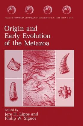 Origin and Early Evolution of the Metazoa - 