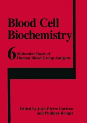 Molecular Basis of Human Blood Group Antigens - 