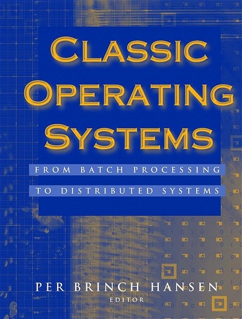 Classic Operating Systems - 