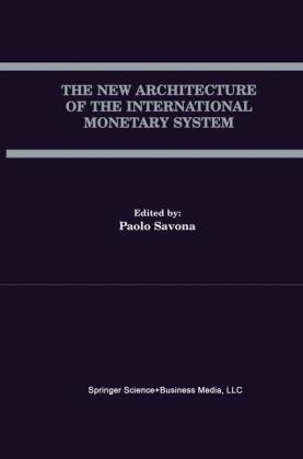 New Architecture of the International Monetary System - 