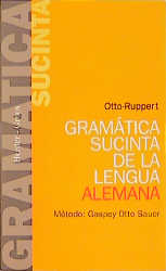 Gramatica Sucinta de La Lengua Alemana - E Otto, E Ruppert