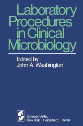 Laboratory Procedures in Clinical Microbiology - 