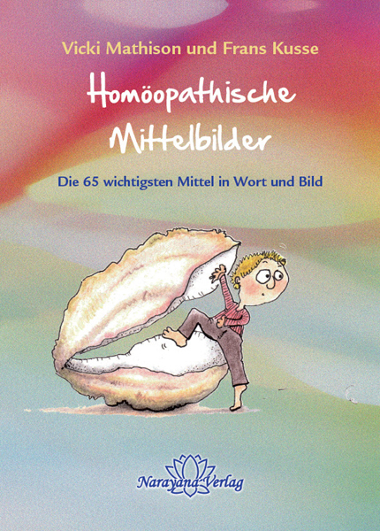 Homöopathische Mittelbilder - Vicki Mathison, Frans Kusse