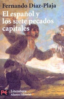 El espanol y los siete pecados capitales - Fernando Diaz-Plaja