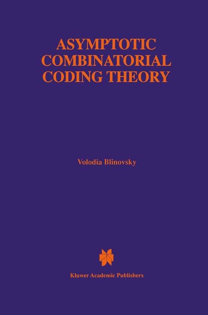 Asymptotic Combinatorial Coding Theory -  Volodia Blinovsky