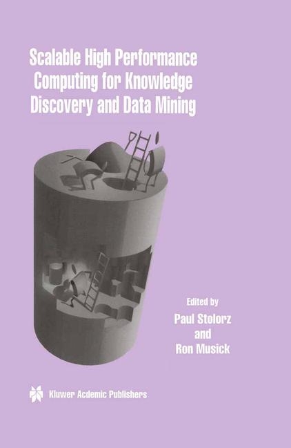 Scalable High Performance Computing for Knowledge Discovery and Data Mining - 