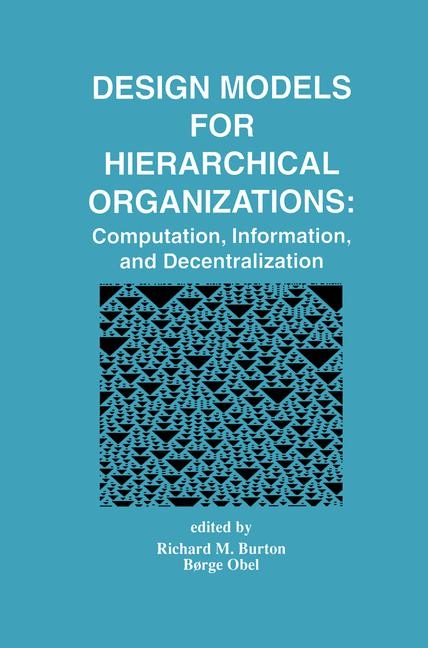 Design Models for Hierarchical Organizations - 