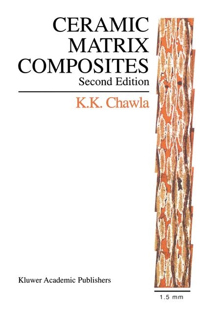 Ceramic Matrix Composites -  Krishan K. Chawla