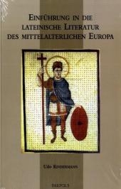 Einführung in die lateinische Literatur des mittelalterlichen Europa - Udo Kindermann