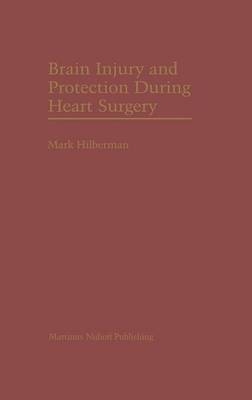 Brain Injury and Protection During Heart Surgery - 