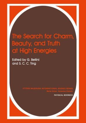 Search for Charm, Beauty, and Truth at High Energies -  Gianpaolo Bellini,  S.C. Ting