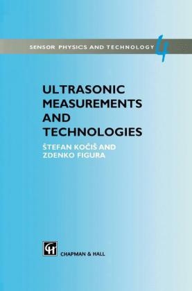 Ultrasonic Measurements and Technologies -  Zdenko Figura,  Stefan Kocis