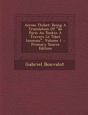 Across Thibet - Gabriel Bonvalot