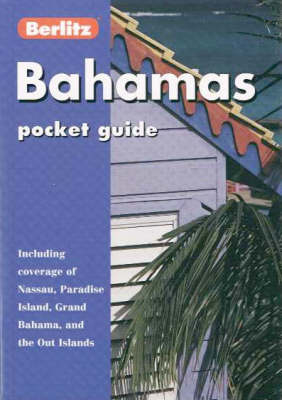 Berlitz Bahamas Pocket Guide - Neil Wilson