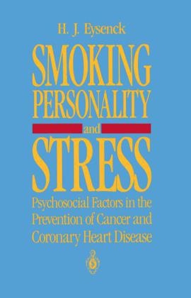 Smoking, Personality, and Stress -  Hans J. Eysenck