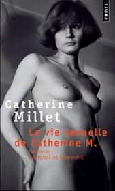 La vie sexuelle de Catherine M - Catherine Millet