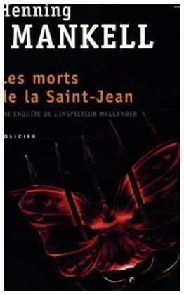 Les morts de la Saint-Jean - Henning Mankell