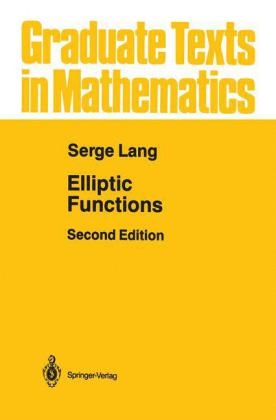 Elliptic Functions -  Serge Lang