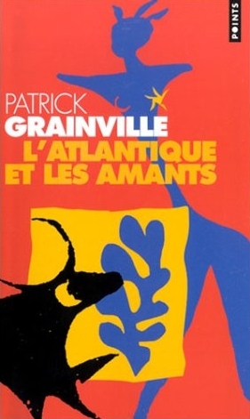 Atlantique Et Les Amants(l') - Patrick Grainville