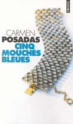 Cinq Mouches Bleues - Carmen Posadas