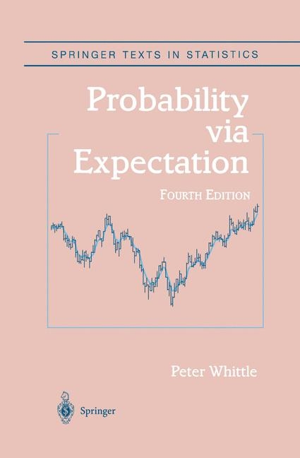 Probability via Expectation -  Peter Whittle