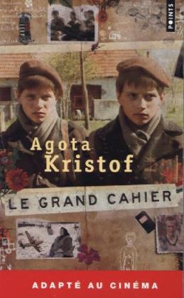 Le grand cahier - Agota Kristof