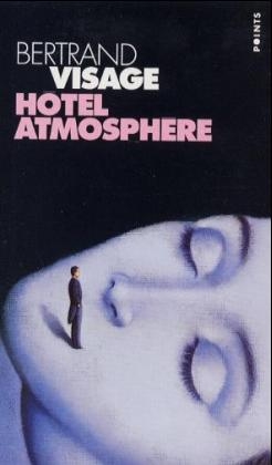 Htel Atmosph're - Bertrand Visage