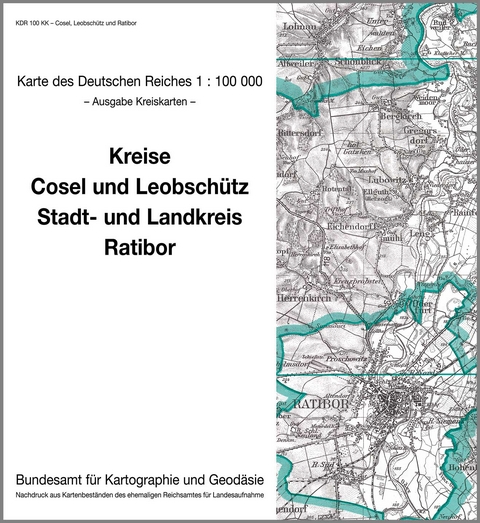 Cosel, Leobschütz und Ratibor