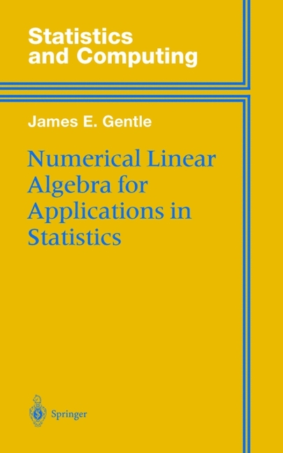 Numerical Linear Algebra for Applications in Statistics -  James E. Gentle